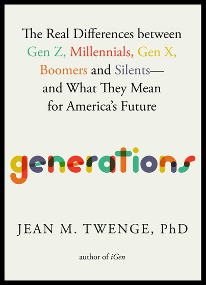 Generations - Book by Dr. Jean Twenge - Dr. Jean Twenge